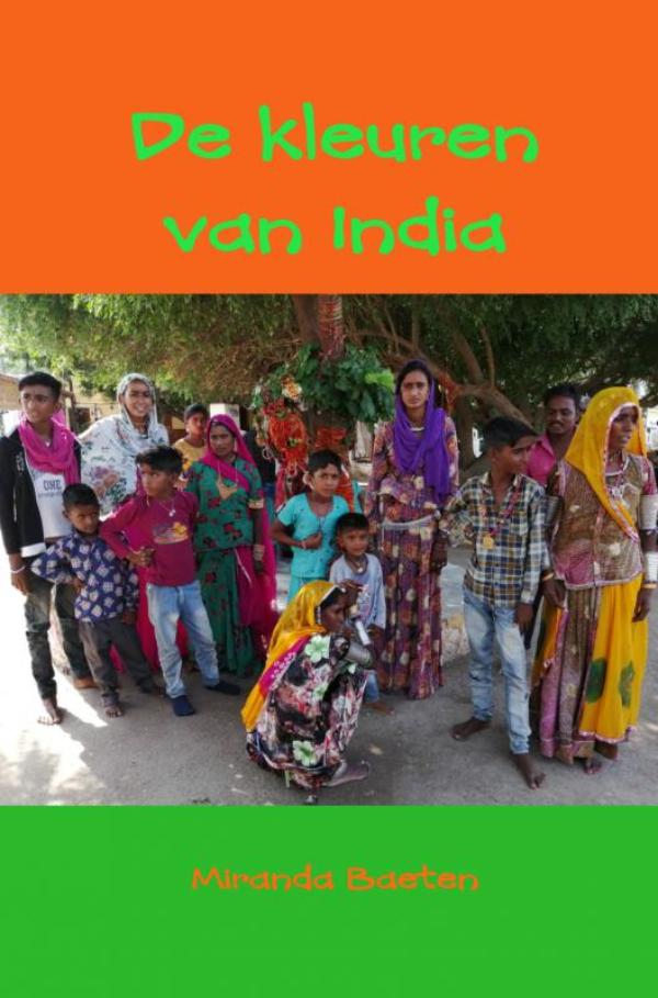 Online bestellen: Reisverhaal De kleuren van India | Miranda Baeten