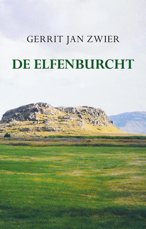 Online bestellen: Reisverhaal De elfenburcht | Gerrit Jan Zwier
