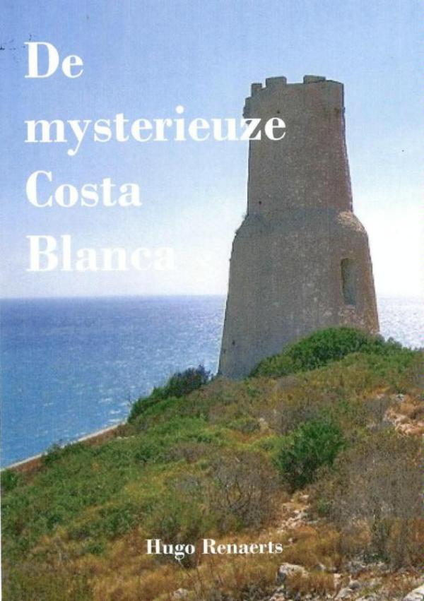 Online bestellen: Reisgids De mysterieuze Costa Blanca | Brave New Books
