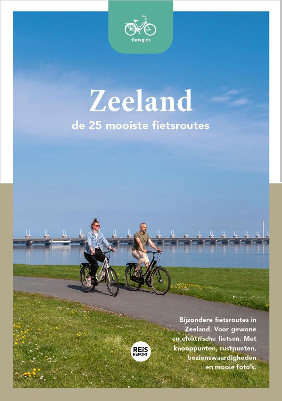 Online bestellen: Fietsgids Zeeland - De 25 mooiste fietsroutes | Reisreport
