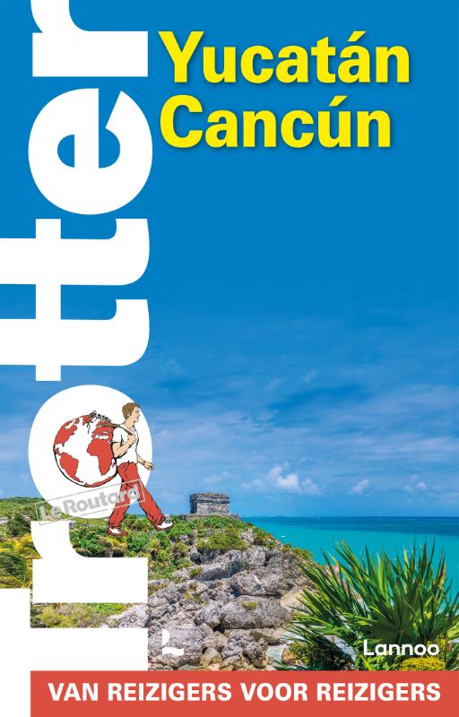 Online bestellen: Reisgids Trotter Yucatán - Cancún | Lannoo