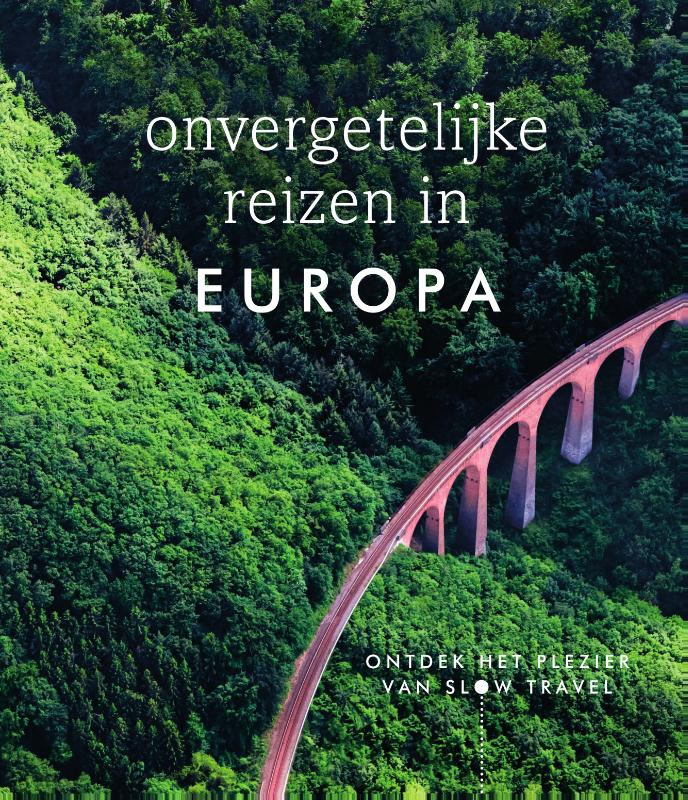Reisinspiratieboek Onvergetelijke r…