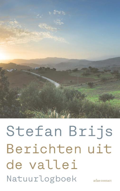 Online bestellen: Reisverhaal Berichten uit de vallei | Stefan Brijs