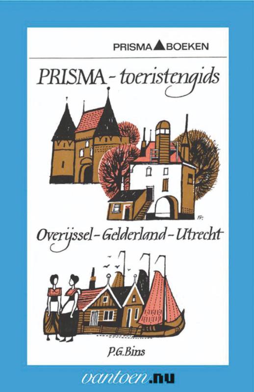 Reisgids Prisma toeristengids Overijssel-Gelderland-Utrecht | Van Reem