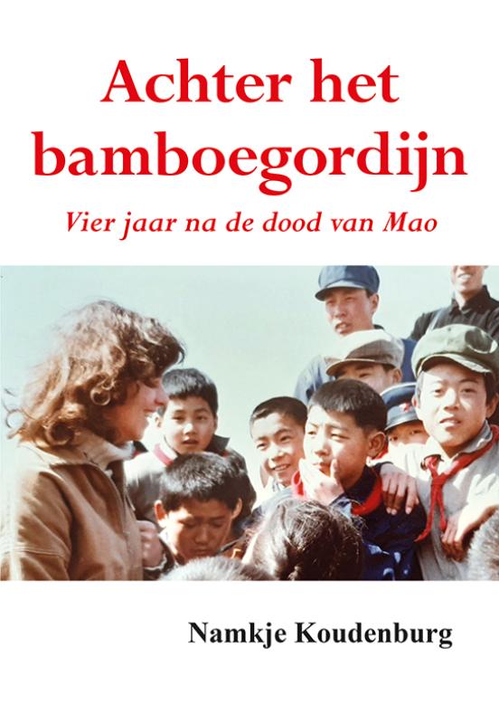 Online bestellen: Reisverhaal Achter het bamboegordijn | Namkje Koudenburg