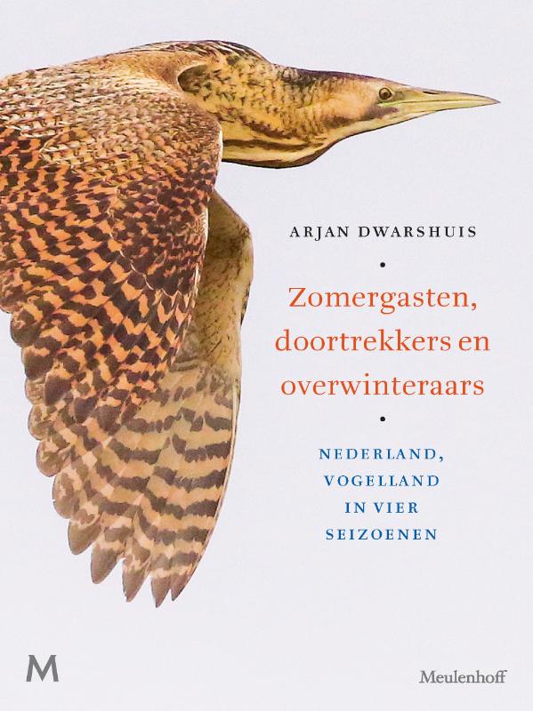 Online bestellen: Vogelgids - Reisverhaal Zomergasten, doortrekkers en overwinteraars | Arjan Dwarshuis