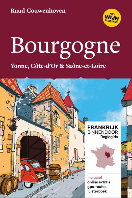 Online bestellen: Reisgids Frankrijk Binnendoor Regiogids Bourgogne | eRCeeMedia