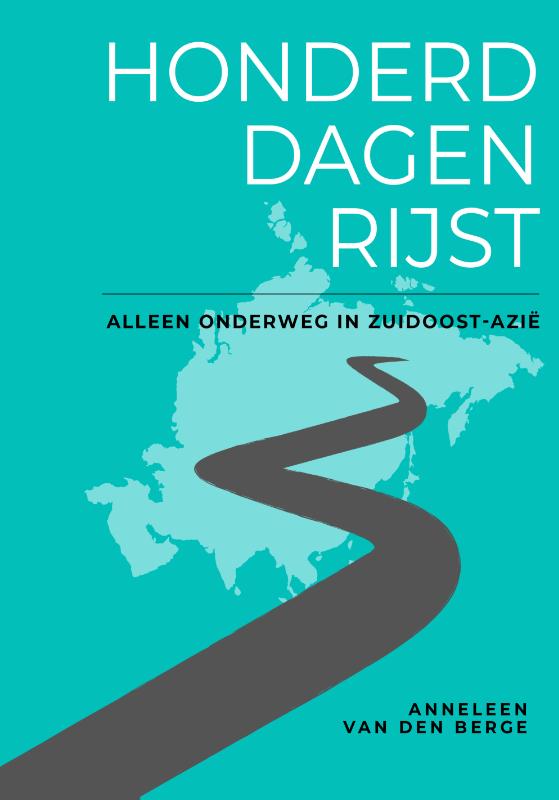 Online bestellen: Reisverhaal Honderd dagen rijst | Anneleen Van den Berge