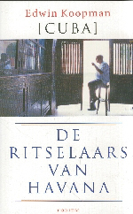 De ritselaars van Havana - Cuba |