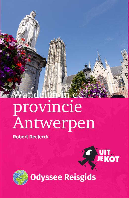 Online bestellen: Wandelgids Wandelen in de provincie Antwerpen | Odyssee Reisgidsen