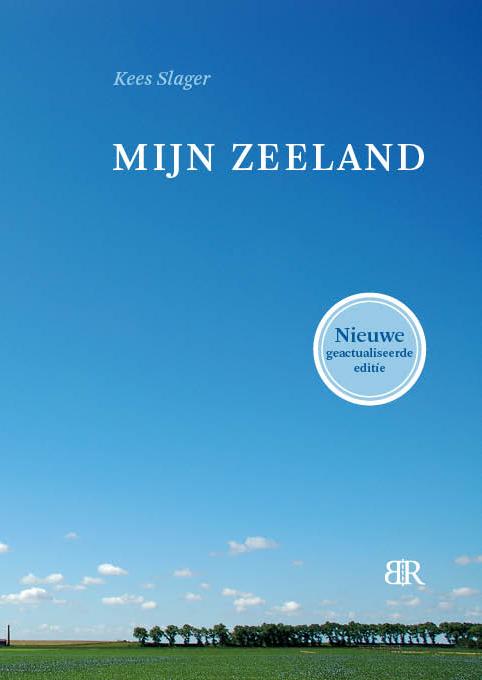 Online bestellen: Reisverhaal Mijn Zeeland | Kees Slager