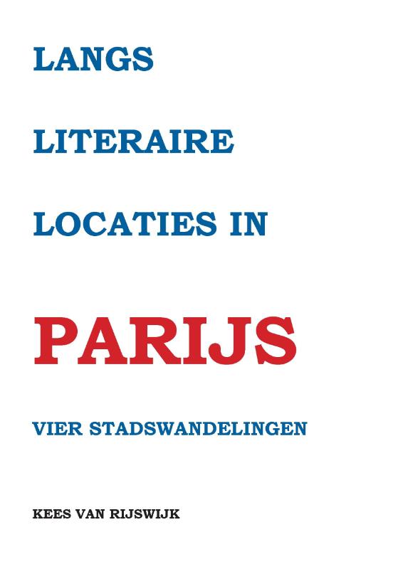 Online bestellen: Wandelgids Langs literaire locaties in Parijs | Pumbo
