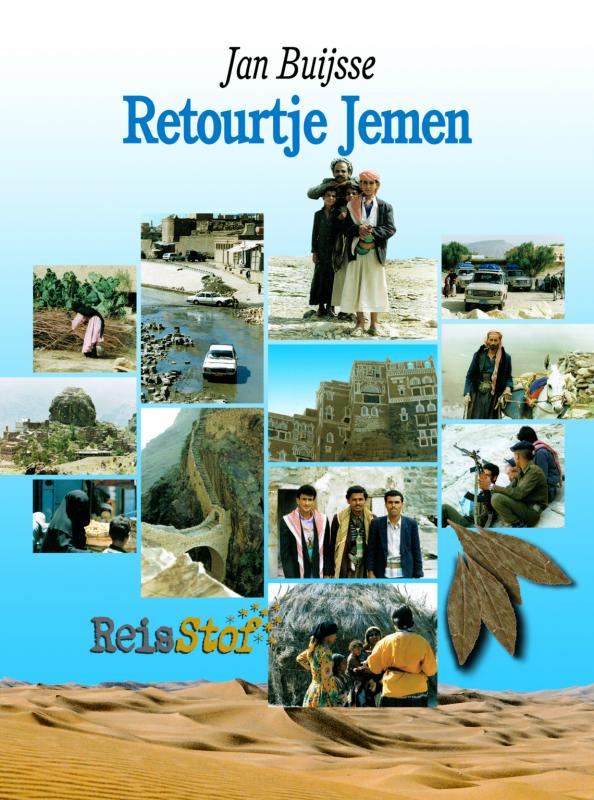 Online bestellen: Reisverhaal Retourtje Jemen | Jan Buijsse