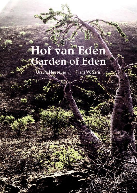 Online bestellen: Reisverhaal Hof van Eden / Garden of Eden | Frans W. Saris