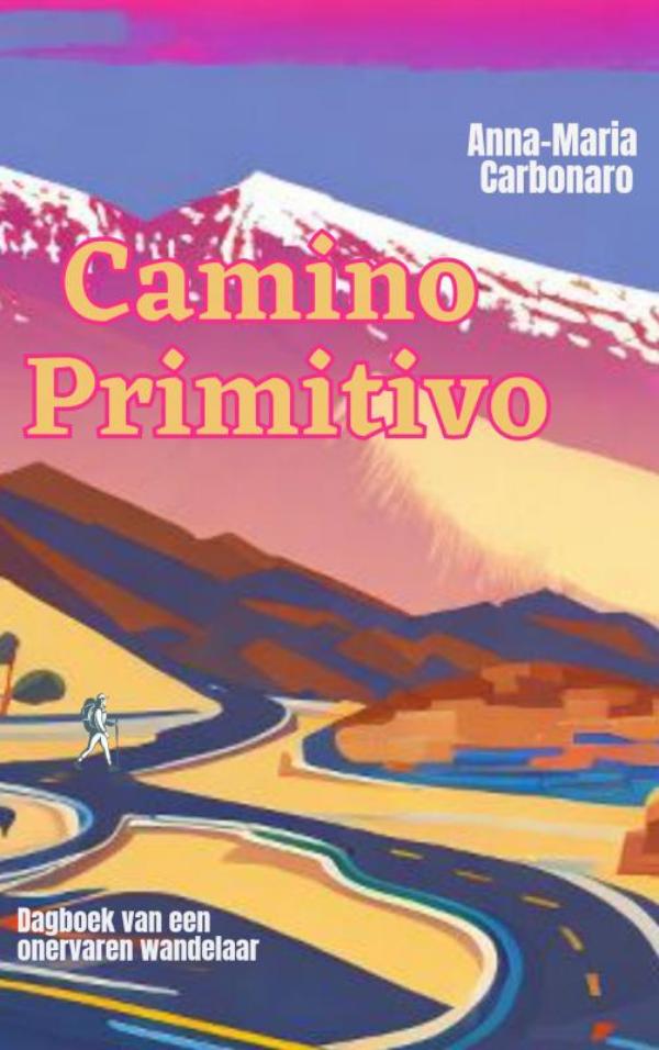 Reisverhaal Camino Primitivo | Anna…