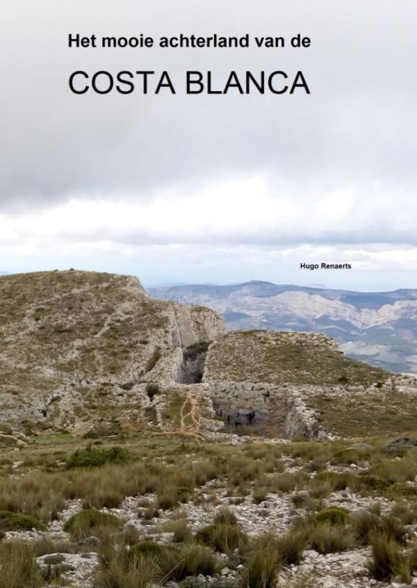Online bestellen: Reisgids Het mooie achterland van de COSTA BLANCA | Brave New Books