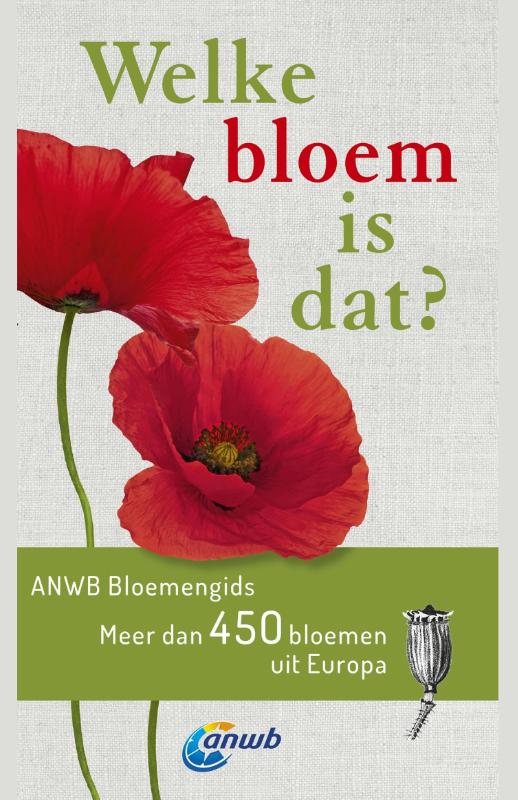 Natuurgids Welke bloem is dat? ANWB…