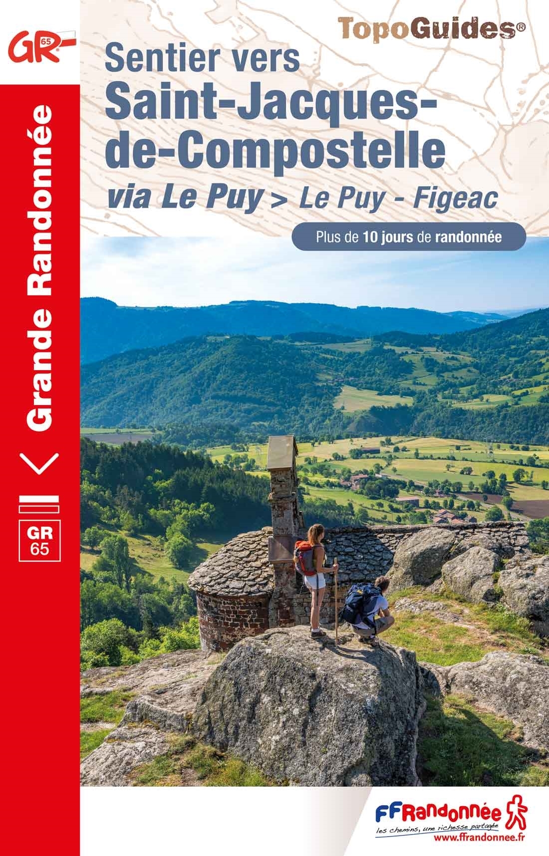 Online bestellen: Wandelgids - Pelgrimsroute 651 Sentier vers Saint-Jacques-de-Compostelle Le Chemin du Puy: Le Puy - Figeac GR65 | FFRP
