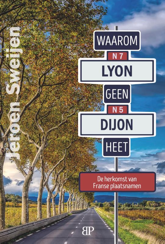 Online bestellen: Reisgids Waarom Lyon geen Dijon heet | Batavia Publishers