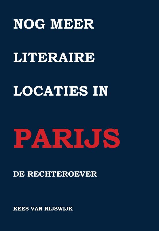 Online bestellen: Wandelgids Nog meer literaire locaties in Parijs | Pumbo