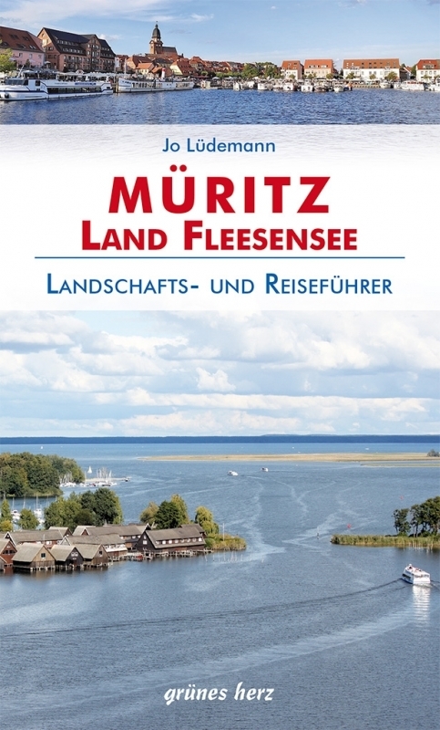 Online bestellen: Reisgids Reiseführer Müritz - Land Fleesensee | Grunes Herz