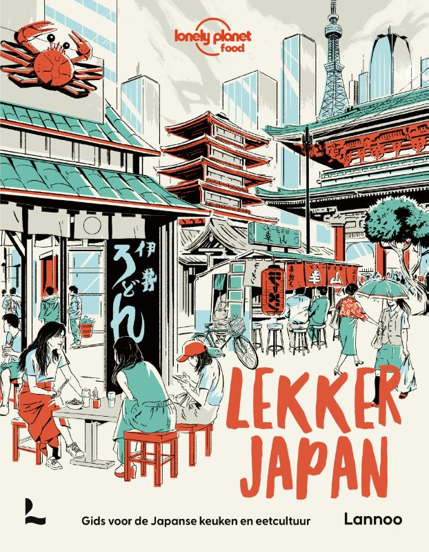Online bestellen: Reisgids - Kookboek Lonely Planet Lekker Japan | Lannoo