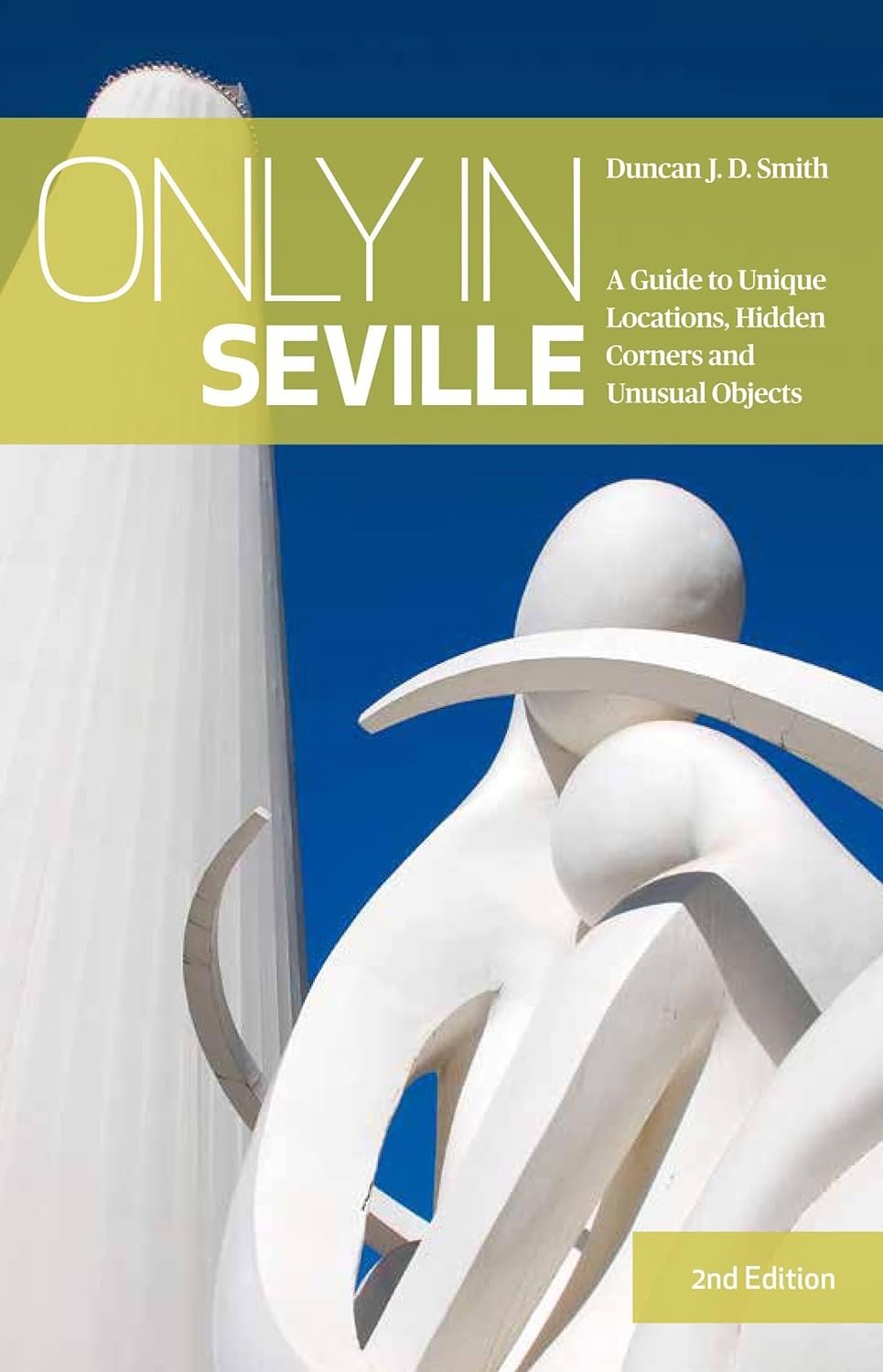 Online bestellen: Reisgids Only in Seville | The Urban Explorer