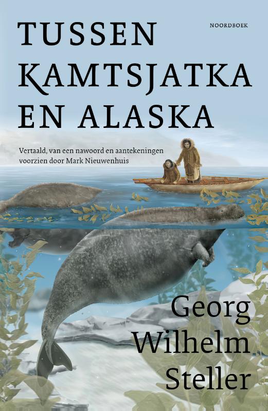 Online bestellen: Reisverhaal - Reisboek Tussen Kamtsjatka en Alaska | Nieuwenhuis, Mark