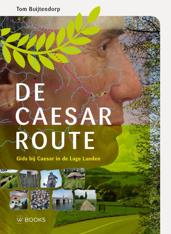 Online bestellen: Wandelgids De Caesar Route | Uitgeverij Wbooks