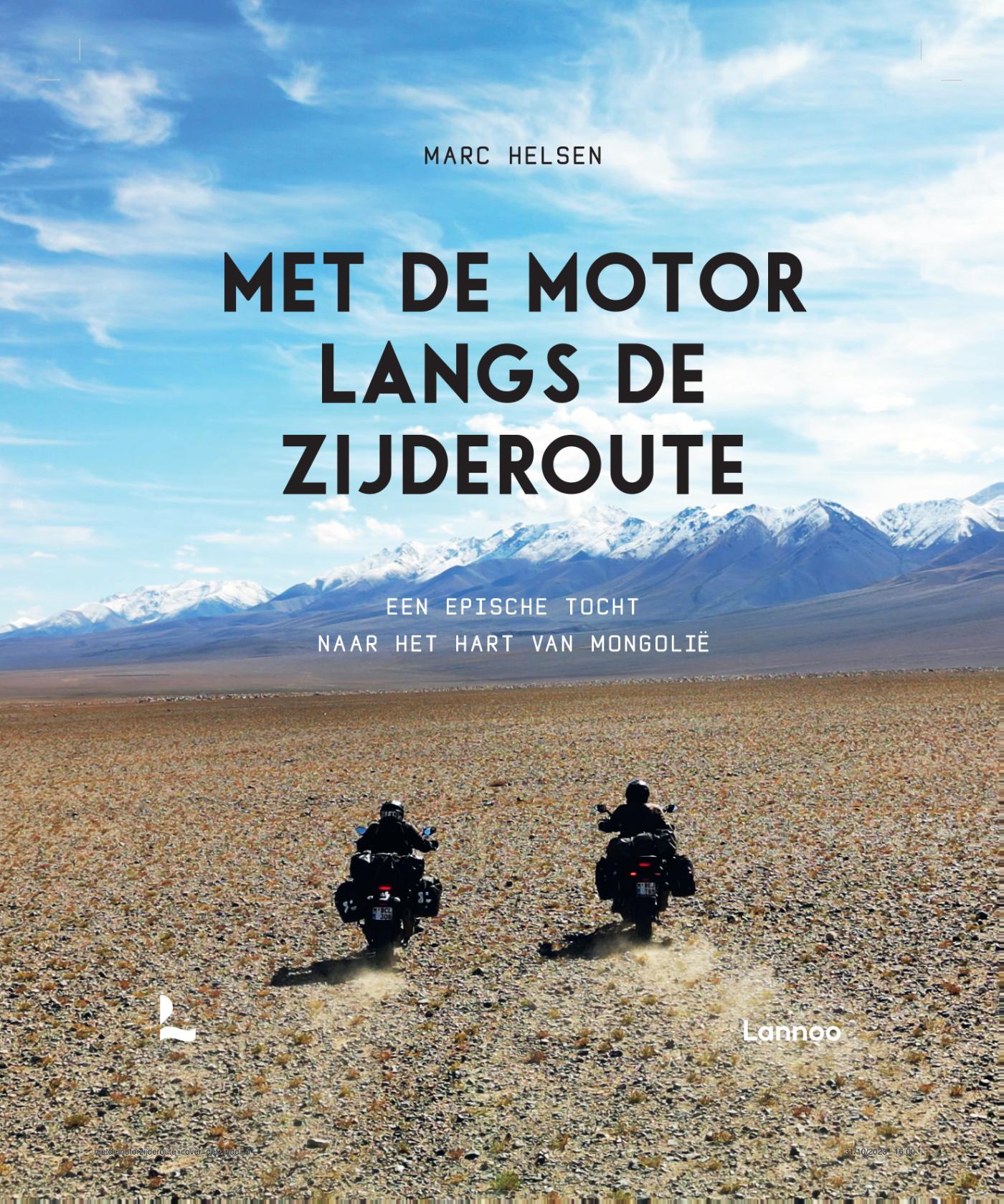 Online bestellen: Reisgids Met de motor langs de Zijderoute | Lannoo