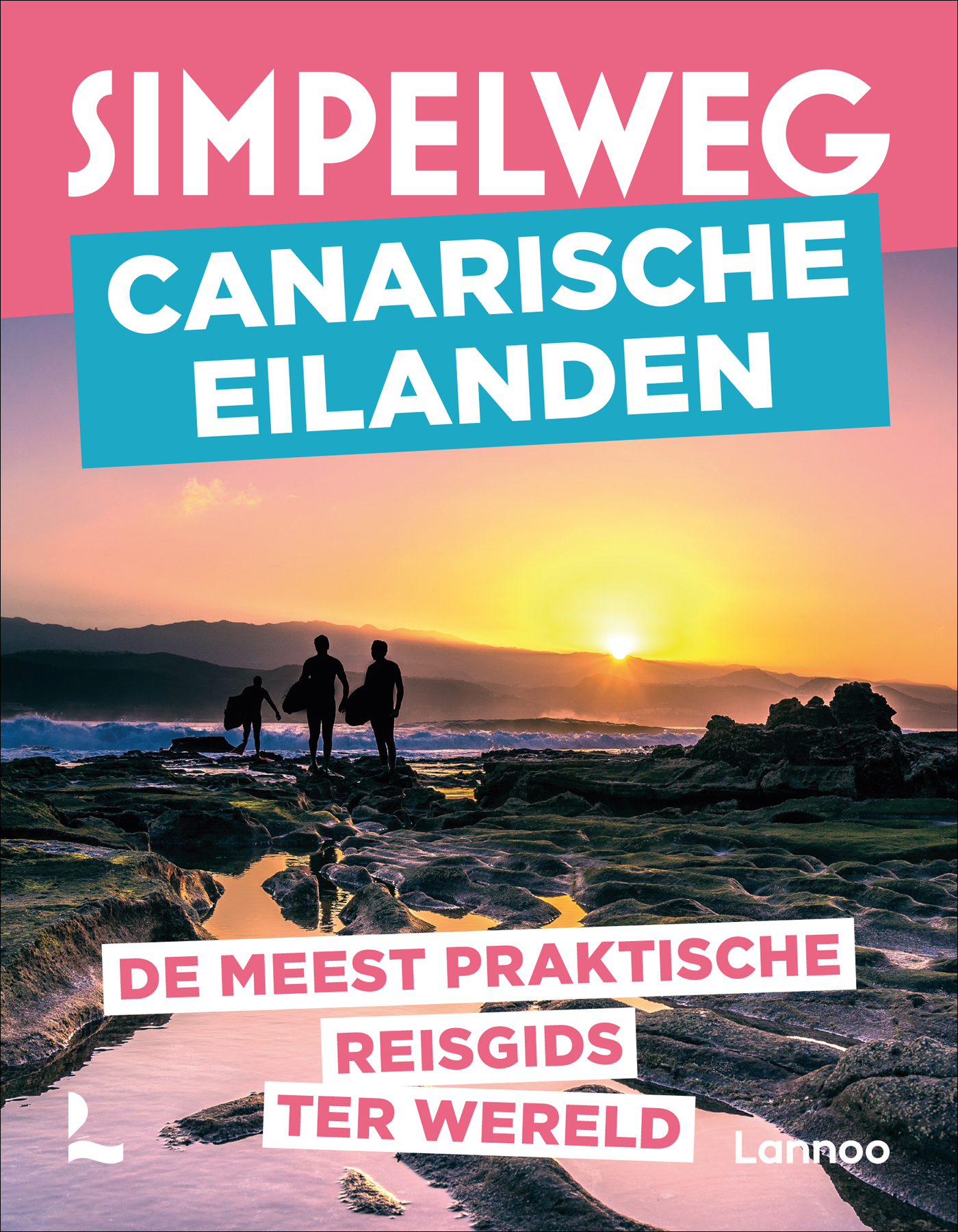 Online bestellen: Reisgids Simpelweg Simpelweg Canarische Eilanden | Lannoo