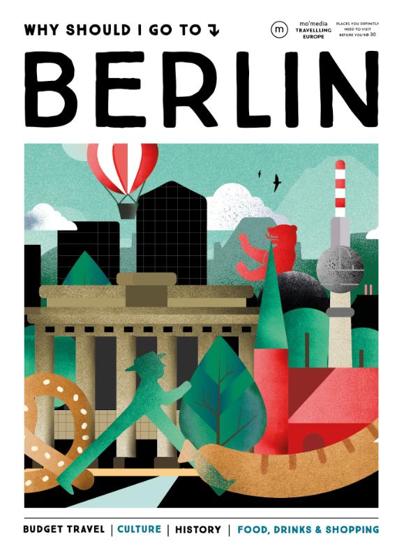 Online bestellen: Reisgids Why Should I Go To Berlin | Mo'Media | Momedia