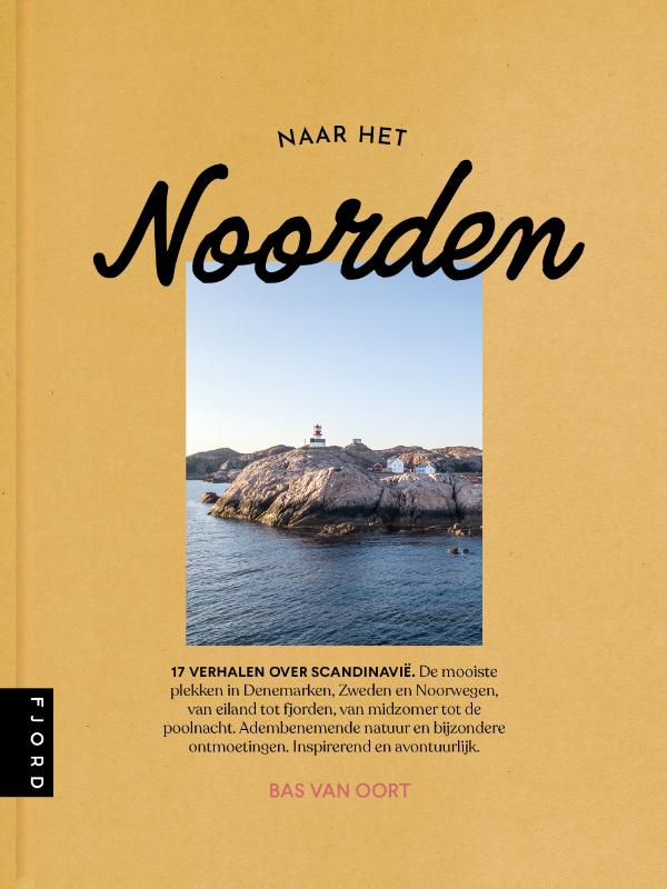 Online bestellen: Reisverhaal - Reisgids Naar het noorden | Bas van Oort