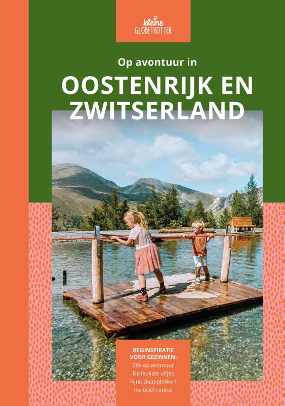Online bestellen: Reisgids - Reisverhaal Op avontuur in Oostenrijk en Zwitserland | Kleine Globetrotter