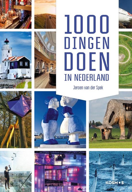 Online bestellen: Reisgids 1000 dingen doen in Nederland | Kosmos Uitgevers