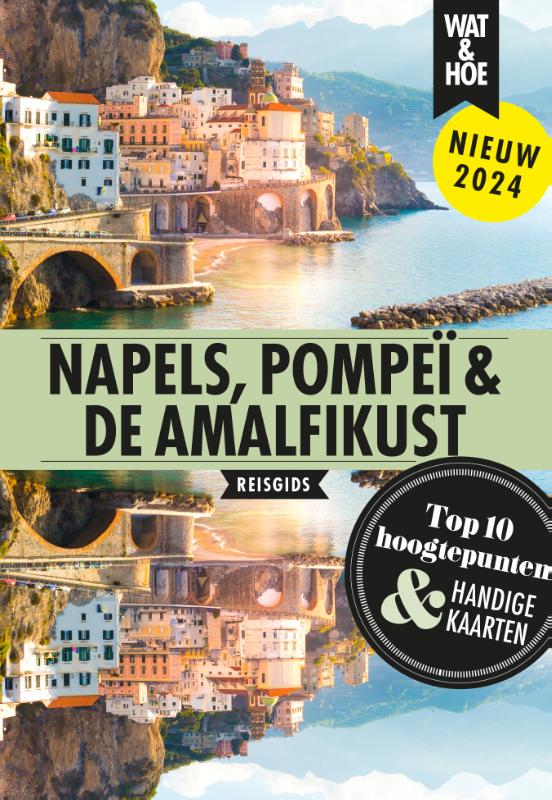 Online bestellen: Reisgids Wat & Hoe Napels, Pompeï en de Amalfikust | Kosmos Uitgevers