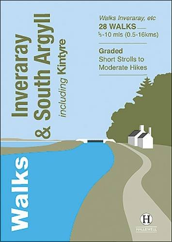 Wandelgids Inveraray & South Argyll : Including Kintyre | Hallewell Publications de zwerver