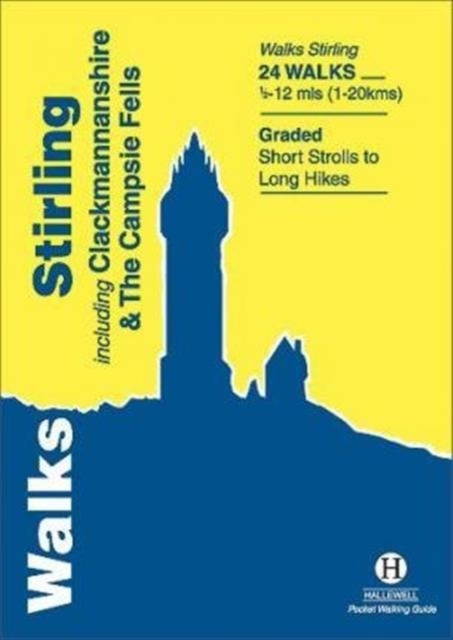 Wandelgids Stirling : Including Clackmannanshire & the Campsie Fells | Hallewell Publications de zwerver