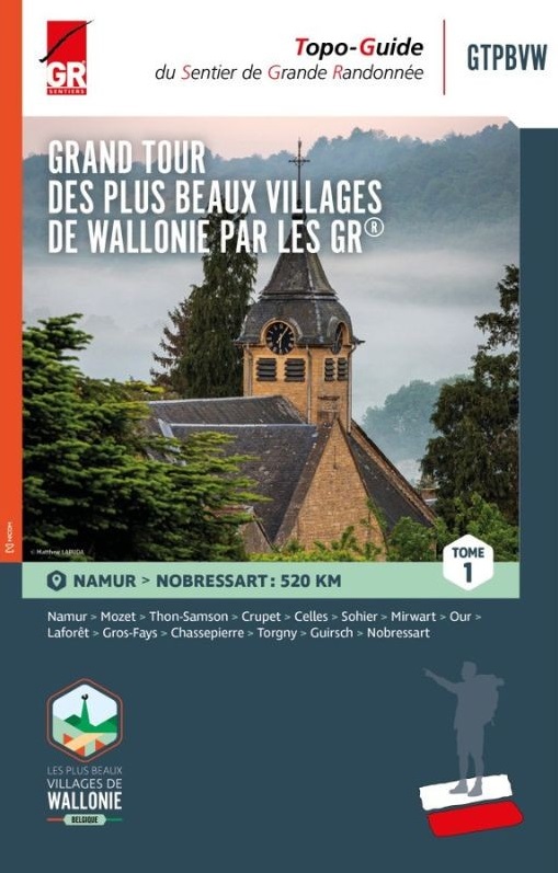 Online bestellen: Wandelgids Grand Tour Des Plus Beaux Villages De Wallonie Par Les GR - deel 1 | GR Sentiers
