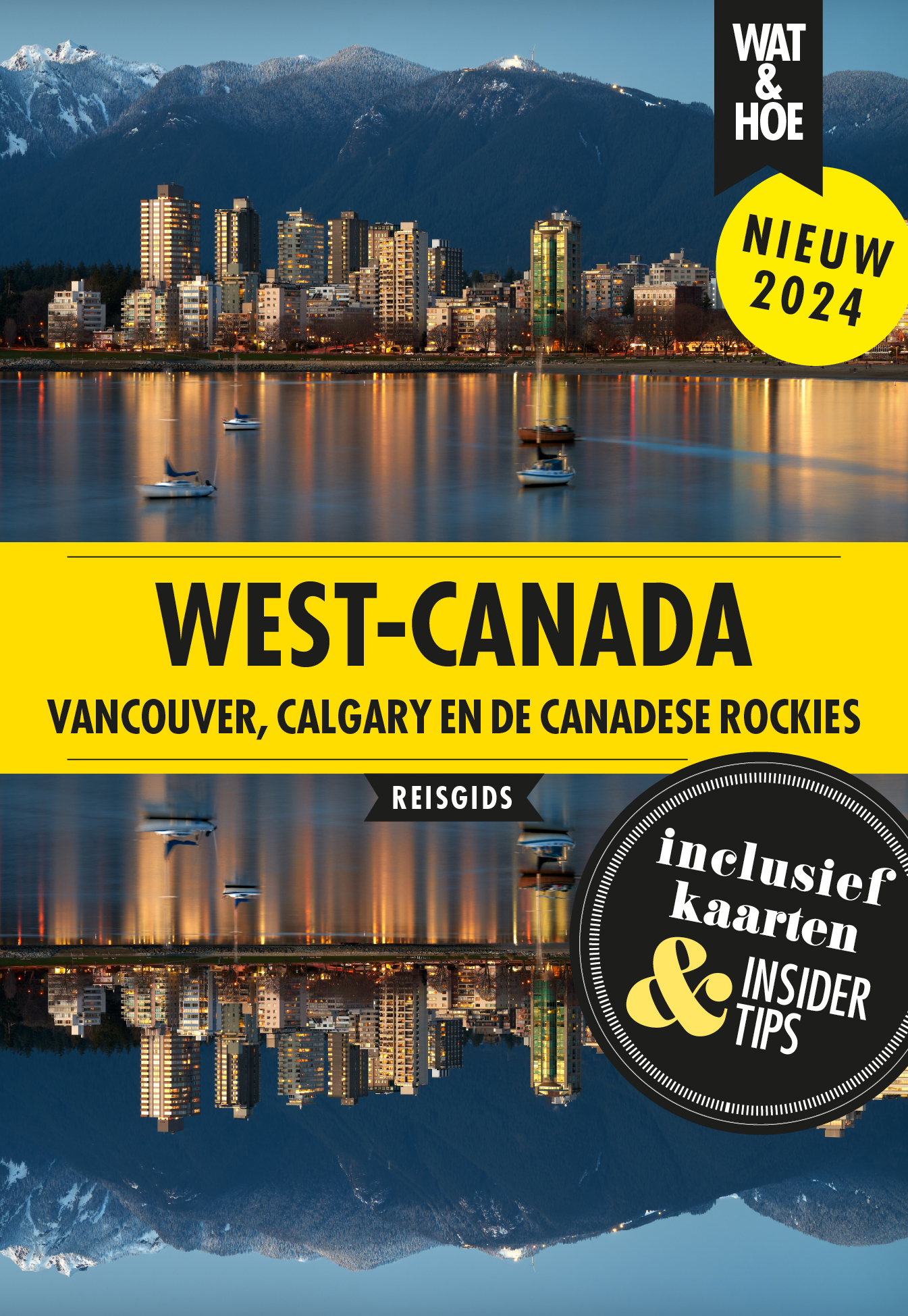 Reisgids Wat & Hoe West-Canada…
