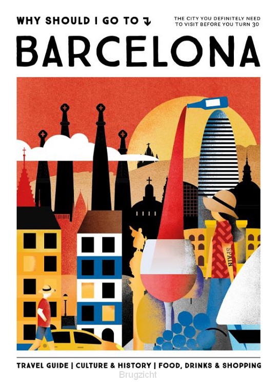 Online bestellen: Reisgids Why Should I Go To BARCELONA | Mo'Media | Momedia