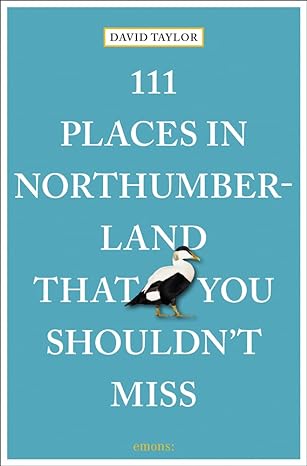 Online bestellen: Reisgids 111 places in Northumberland You Shouldn't miss | Emons
