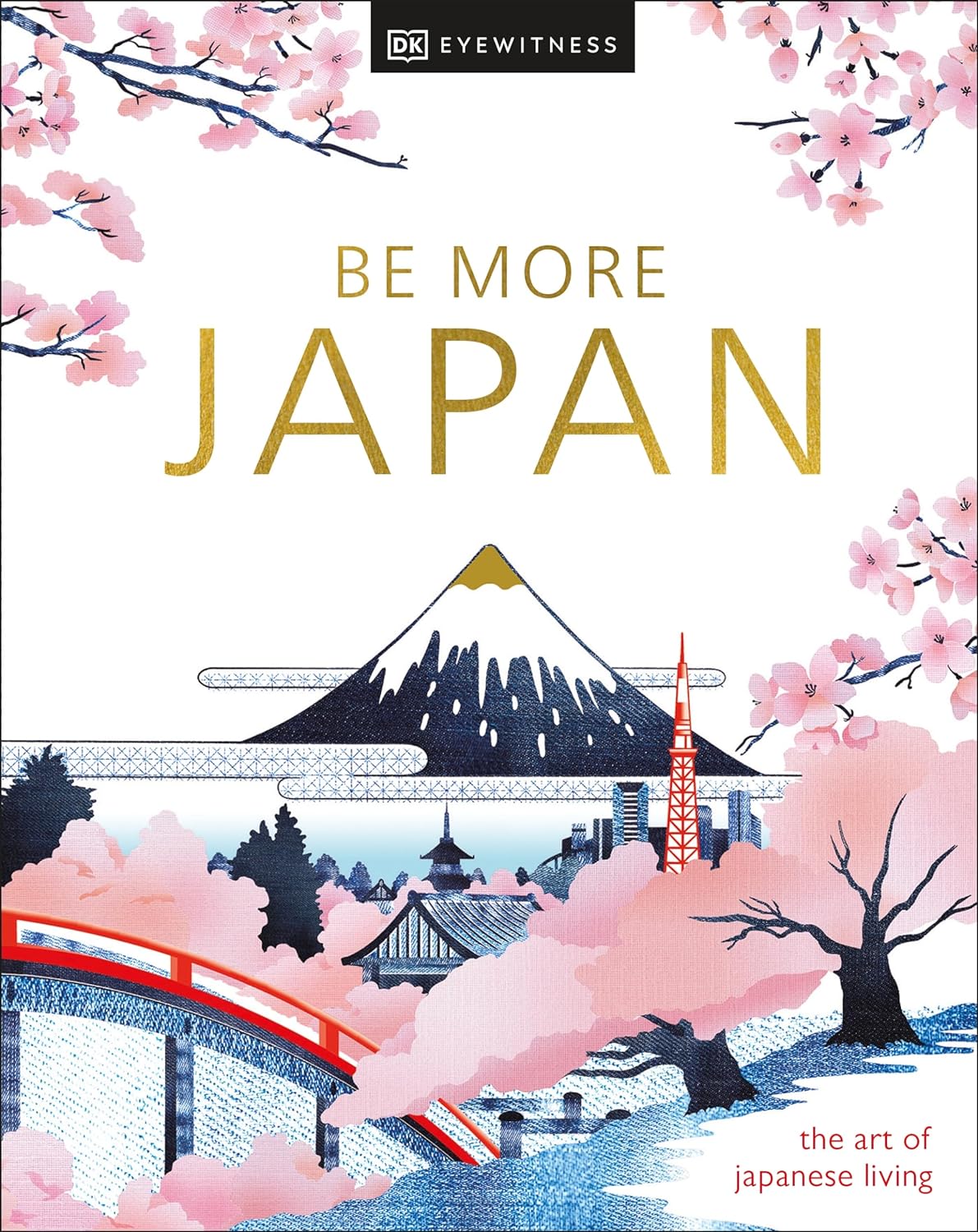 Online bestellen: Reisgids Be More Japan | Eyewitness