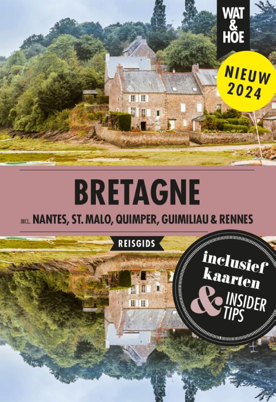 Online bestellen: Reisgids Wat & Hoe Reisgids Bretagne | Kosmos Uitgevers