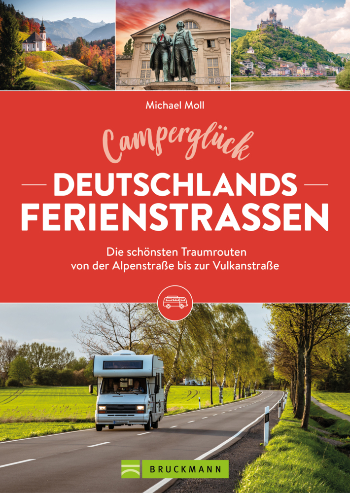 Online bestellen: Campergids Camperglück Deutschlands Ferienstraßen | Bruckmann Verlag