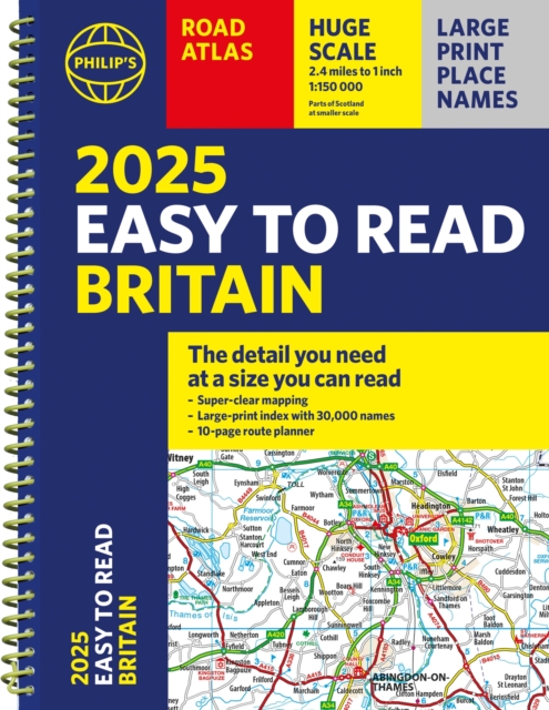 Online bestellen: Wegenatlas Philip's Easy to Read Road Atlas of Britain 2025 | A4-Formaat | Ringband | Philip's Maps