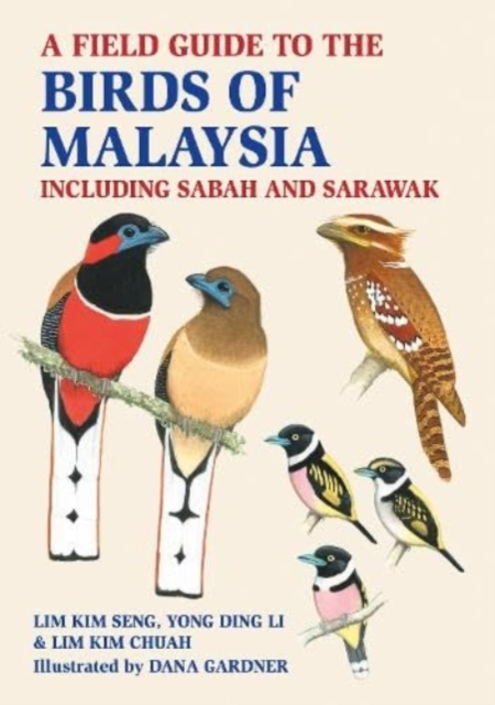 Online bestellen: Vogelgids A Field Guide to the Birds of Malaysia | John Beaufoy