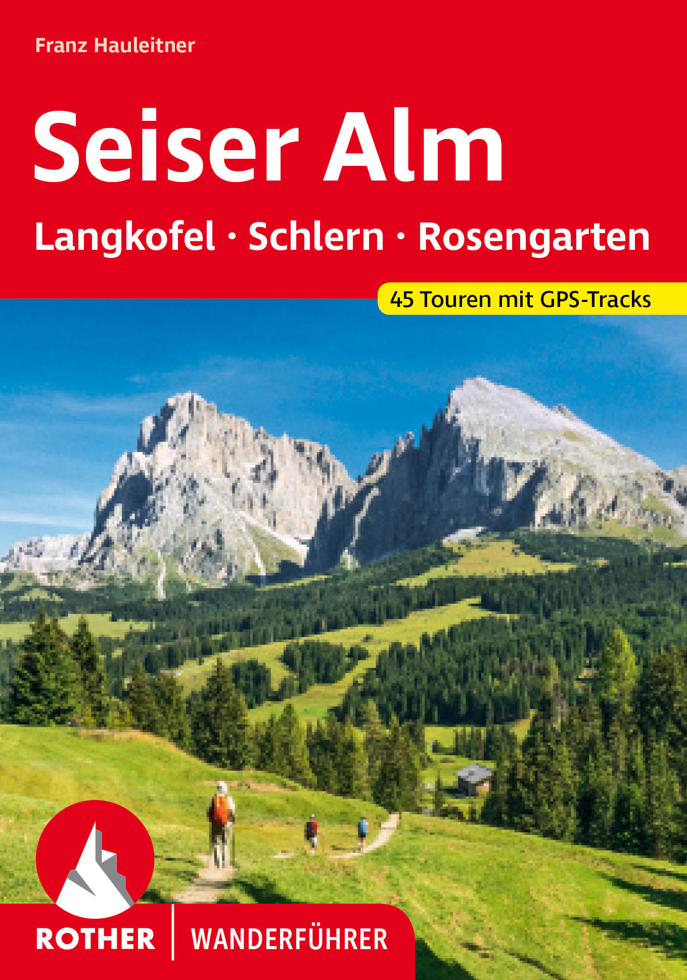 Online bestellen: Wandelgids Seiser Alm | Rother Bergverlag