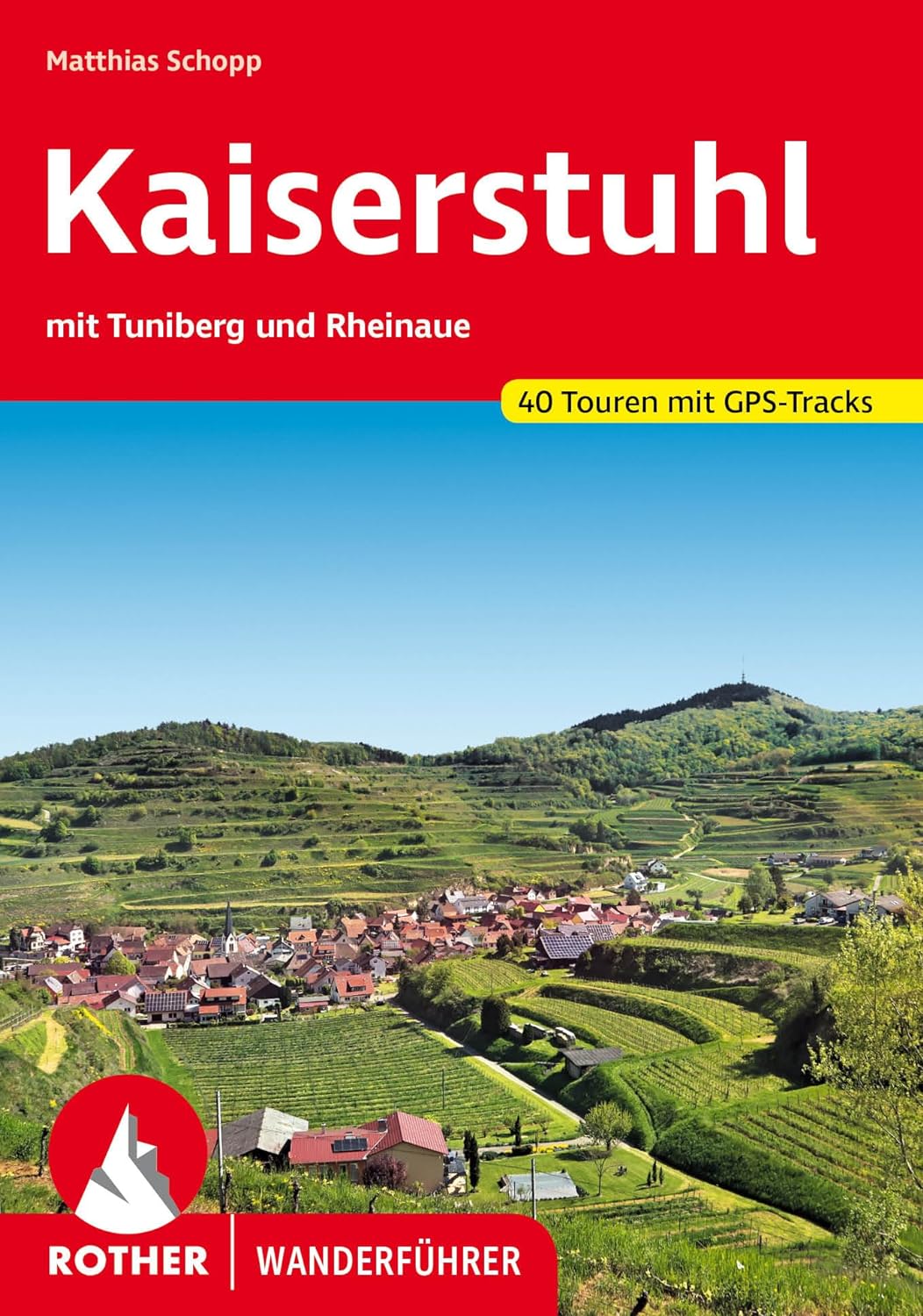 Online bestellen: Wandelgids Kaiserstuhl | Rother Bergverlag