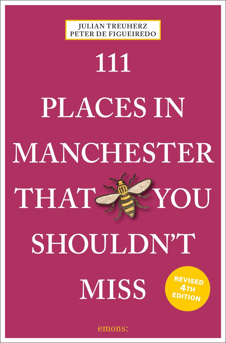 Online bestellen: Reisgids 111 places in Places in Manchester That You Shouldn't Miss | Emons